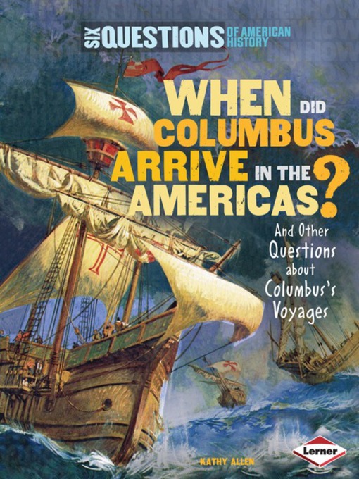 Title details for When Did Columbus Arrive in the Americas? by Jennifer Krueger - Available